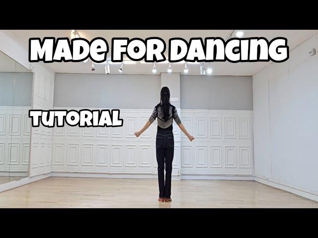 Made for Dancing - Line Dance (Tutorial)