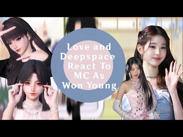 |~| Love and Deepspace react to MC as Won Young / 원영 |~| Short |~| LaDS+K-pop |~|
