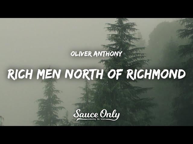 Oliver Anthony - Rich Men North of Richmond (Lyrics)