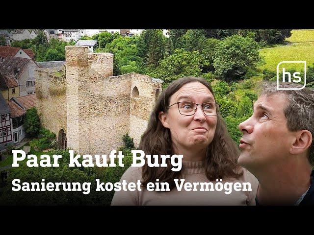 Vor 10 Jahren kauften sie eine Burgruine, so sieht sie heute aus... | hessenschau