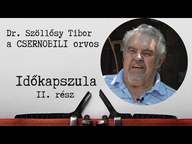 „Csernobil nem volt más, mint a pokolnak a tornáca." // Időkapszula