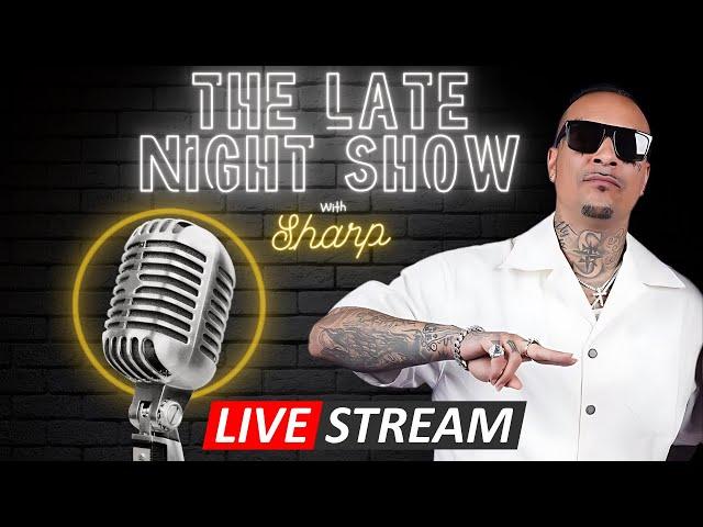 LATE NIGHT SHOW WITH SHARP!!!!! ITS ALL ABOUT SHARP????!!!