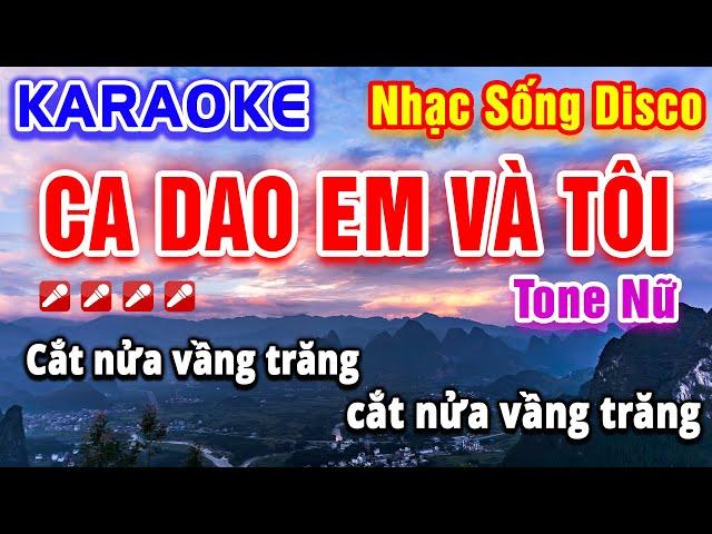 Ca Dao Em Và Tôi Karaoke Disco Tone Nữ | Beat Hay Dễ Hát | PVQ Karaoke