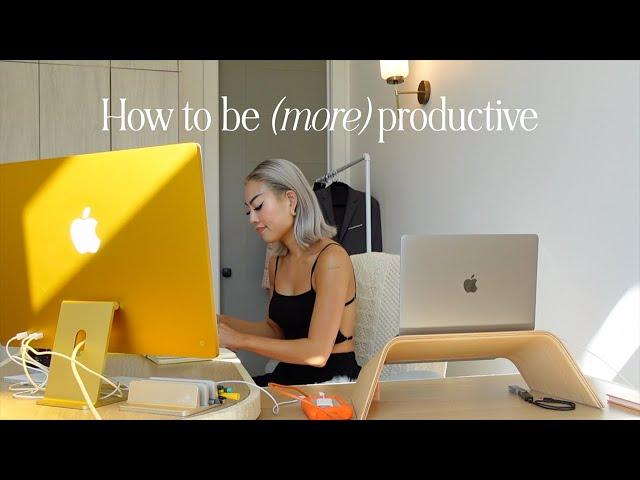 How To Be (More) Productive | how I get my sh*t done, productivity tips 