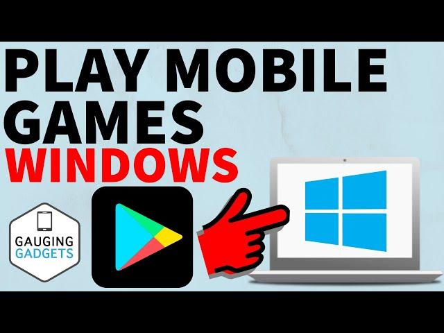 How to Play Mobile Games on PC & Laptop - Play Android Games on PC