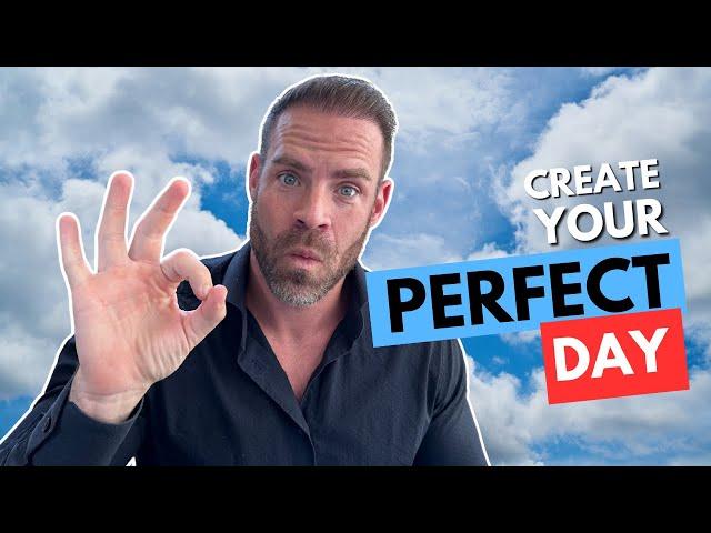 Creating Your Perfect Day: 5 Rules for Real Estate Agents