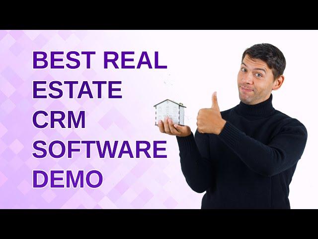 Real Estate CRM Software Demo