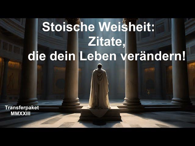 Stoische Weisheit: Zitate, die dein Leben verändern! #Selbstentdeckung #Stoizismus #Zitate #Seele