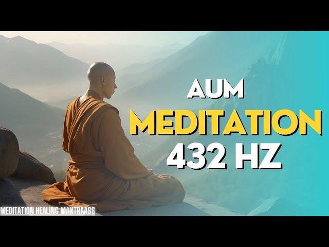 OM chanting @ 432 Hz | Removes Negative Energy