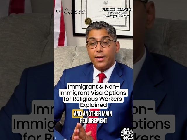 Visa Options for Religious Workers: Immigrant & Non-Immigrant Explained by US Immigration Lawyer