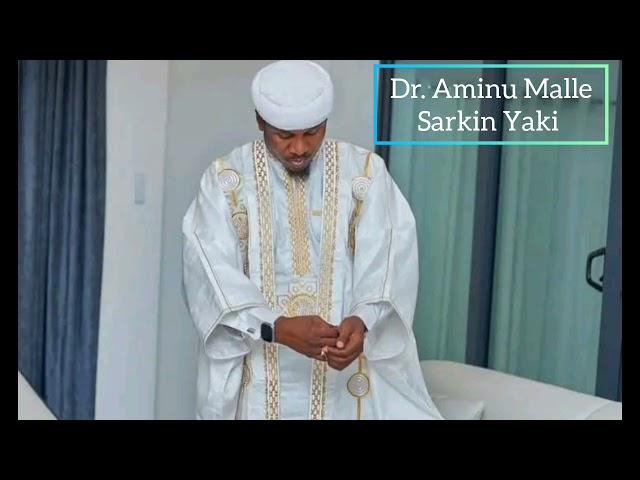 Dr. Aminu Malle Sarkin Yaki Official Audio Music By Sarkin Waka