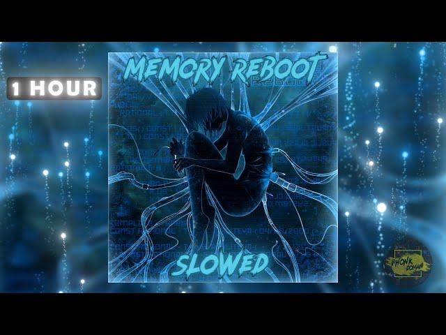 VØJ x Narvent "Memory Reboot (Slowed)" - 1 Hour Version