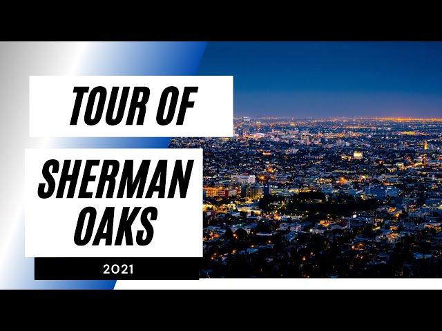 Sherman Oaks 2023: Ultimate LA Neighborhood Tour & Moving Guide | Best of San Fernando Valley Living