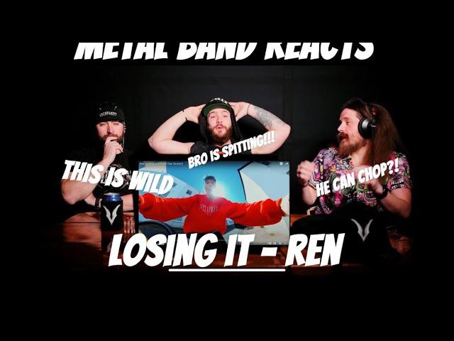 REN CAN CHOP?!? | Metal Band reacts to Losing It - @RenMakesMusic