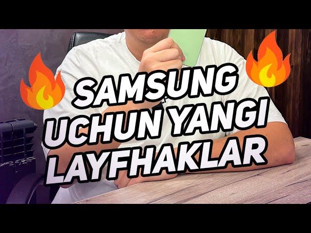 Samsung uchun yangi siz bilmaydigan layfhaklar