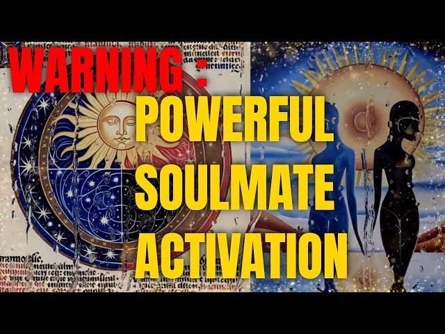 [WARNING:EXTREMELY POWERFUL] this opens the gateway to your perfect divine match [ENERGY ACTIVATION]