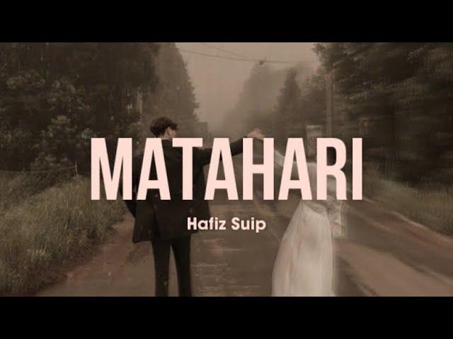 Hafiz Suip - Matahari (Lirik)