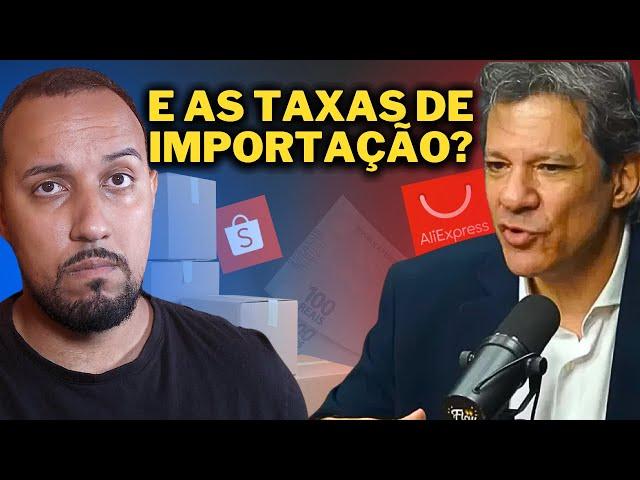 REAGINDO AO MINISTRO DA FAZENDA HADDAD FALANDO SOBRE AS TAXAS DE IMPORTAÇÃO - ELE MENTIU ?