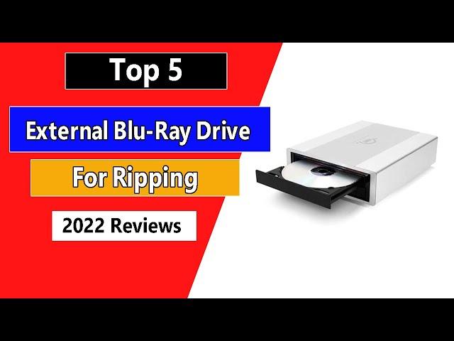 Top 5 Best External Blu-Ray Drive For Ripping in 2024