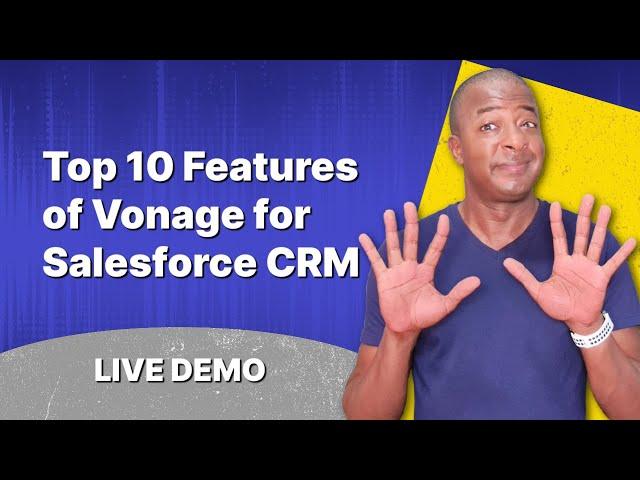 Top 10 Features of Vonage for Salesforce CRM : LIVE DEMO