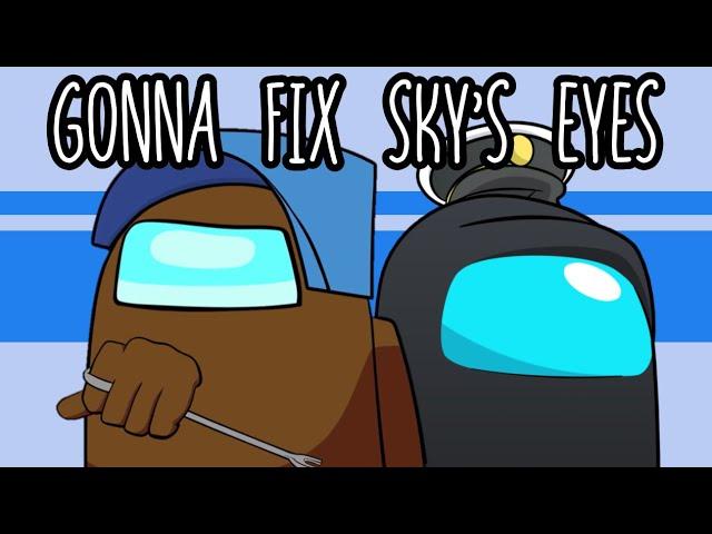 Gonna Fix Sky’s Eyes - Among Us Mashup | Blubeans