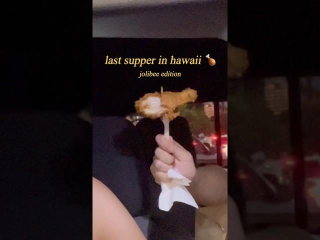 last hawaii mukbang! #jolibee #food  #helenas #hawaiivlog
