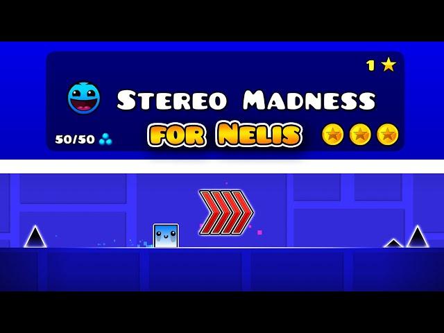 Построил Stereo Madness для Нелиса и ...