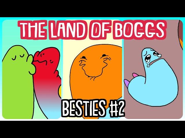 The Land of Boggs Shorts: Besties #2