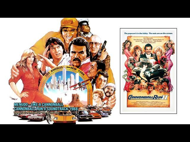 Menudo - Like A Cannonball (Cannonball Run II Soundtrack 1984) reMyster 2021