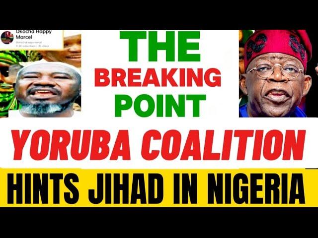 Yoruba Coalition Links Benue Attacks To Jíhad Plot, Calls For Nigeria’s Restructuring
