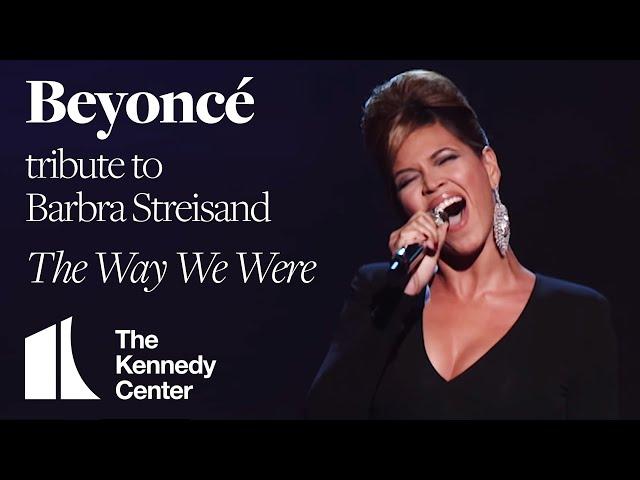 Beyoncé - "The Way We Were" (Barbra Streisand Tribute) | 2008 Kennedy Center Honors