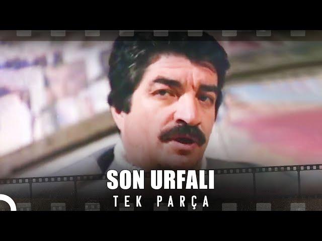 Son Urfalı | Eski Türk Filmi Full İzle