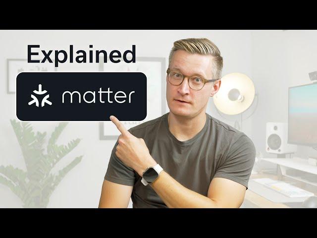 What you need to know about Matter