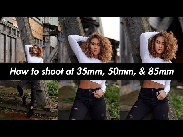 How to shoot Portrait Photography with the 35mm vs 50mm vs 85mm prime lenses!