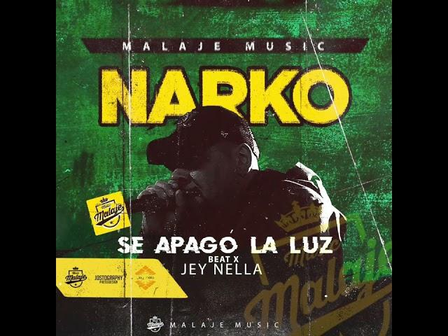 Narko - Se apagó la luz (prod. Jey Nella)