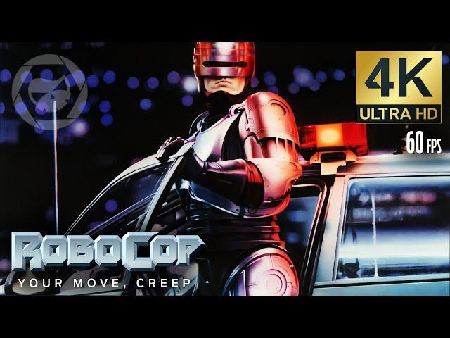 Robocop (1987) - Your Move, Creep  [4K 60fps] Remaster