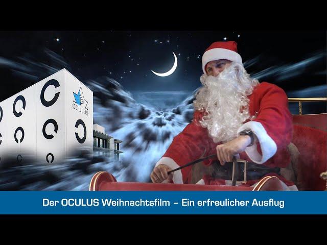 Der OCULUS Weihnachtsfilm 2022 - Ein erfreulicher Ausflug