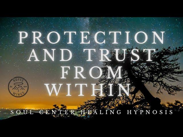 Protection From AI - Go Within and Trust Your Inner Guidance  - Soul Center Healing Hypnosis Session