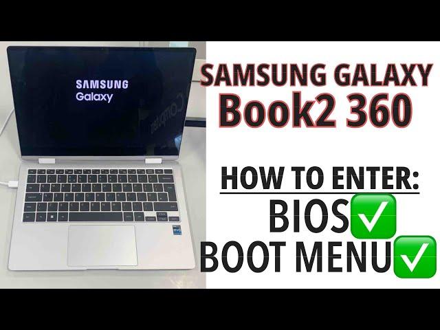 SAMSUNG Galaxy Book2 360 - How To Enter Bios/UEFI Settings & Boot Menu Options