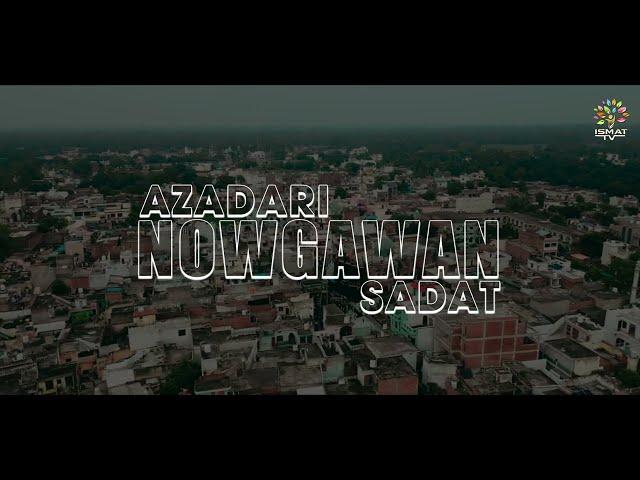 Nowgawan Sadat Muharram Drone Cinematic Promo 2023/1445 | ISMAT TV |