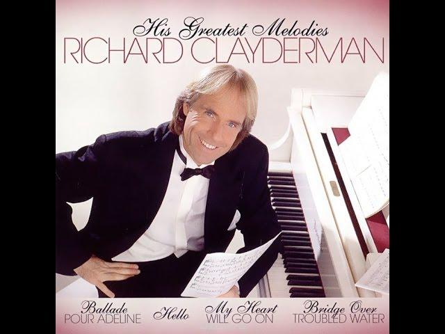 Richard Clayderman, Ave Maria, The Phantom Of The Opera, What a Wonderful World