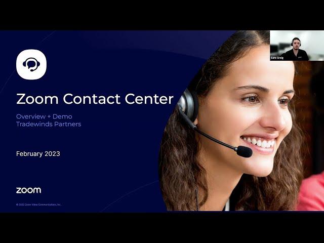 Zoom Contact Center Demo with Tradewinds, Feb 2023