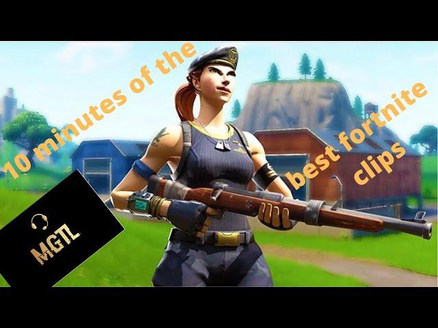 10 minutes best Fortnite clips