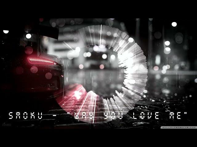 Smoku - "Way You Love Me"(Official)