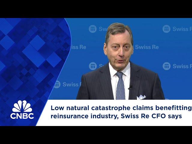 Low natural catastrophe claims benefitting reinsurance industry, Swiss Re CFO says