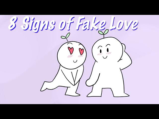 8 Signs of Fake Love