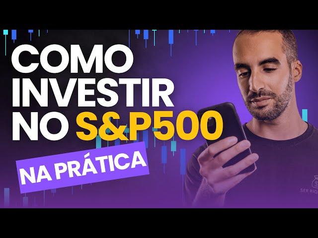 Como investir no S&P500 com POUCO DINHEIRO