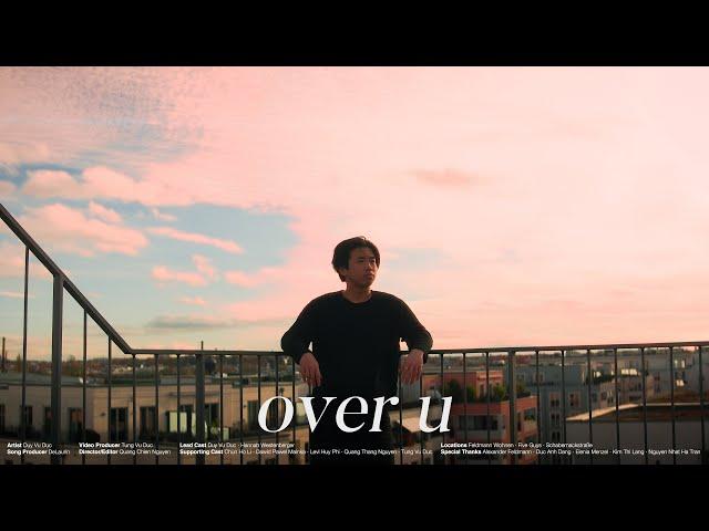 Duy Vu Duc - over u [Official Video]