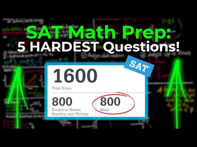 Top 5 HARDEST SAT Math Questions YOU Must Understand