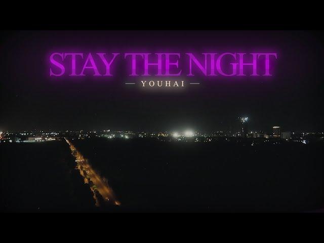 YUUHAI - STAY THE NIGHT ( OFFICIAL LYRIC VIDEO )